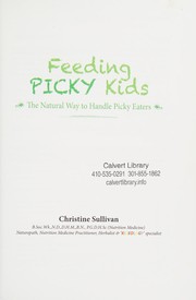 Front cover of Feeding picky kids by Christine Sullivan