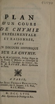 Front cover of Plan d'un cours de chymie expérimentale et raisonnée, avec un discours historique sur la chymie by Pierre Joseph Macquer