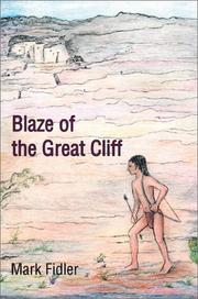 Front cover of Blaze of the Great Cliff by Mark Fidler