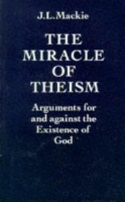 Front cover of The Miracle of theism by J. L. Mackie