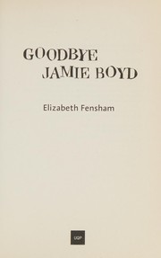 Cover of Goodbye Jamie Boyd by Elizabeth Fensham