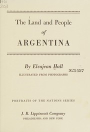 Front cover of The land and people of Argentina by Elvajean Hall