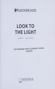 Cover of Look to the Light by Janet Lorimer
