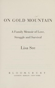 Cover of On gold mountain by Lisa See