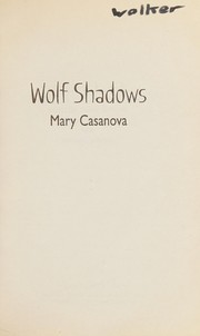 Cover of Wolf shadows by Mary Casanova