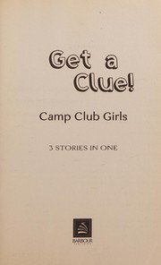 Cover of Camp Club Girls Get a Clue! by Renae' Brumbaugh