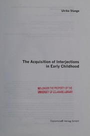 Front cover of The acquisition of interjections in early childhood by Ulrike Stange
