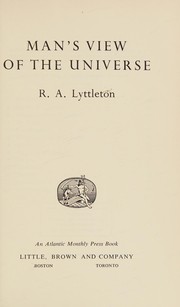 Cover of Man's view of the universe by Raymond Arthur Lyttleton