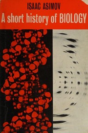 Front cover of A Short History of Biology by Isaac Asimov