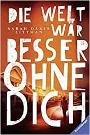 Cover of Die Welt wär besser ohne dich by Unknown