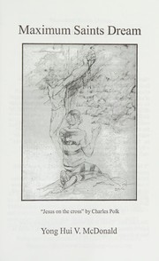 Front cover of Maximum saints dream by Yong Hui V. McDonald