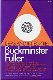 Cover of Ideas and integrities by R. Buckminster Fuller