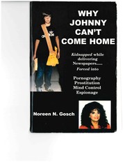Front cover of Why Johnny can't come home by Noreen N. Gosch