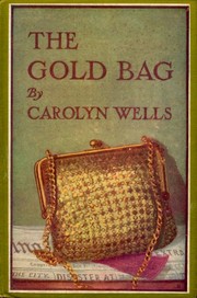 Front cover of The Gold Bag by Carolyn Wells