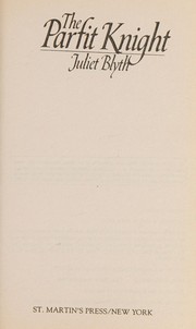 Cover of The Parfit Knight by Juliet Blyth