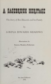 Cover of A Sagebrush Heritage by Lorena Edwards Meadows