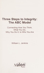 Cover of Three steps to integrity by William Jenkins