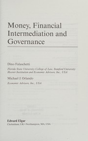 Front cover of Money, financial intermediation and governance by Dino Falaschetti