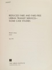 Front cover of Reduced fare and fare-free urban transit services by Michael A. Kemp