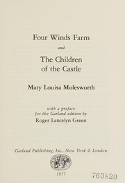 Cover of Four winds farm and The children of the castle by Mary Louisa Molesworth