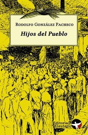 Front cover of HIJOS DEL PUEBLO - DRAMA EN UN ACTO by Rodolfo González Pacheco