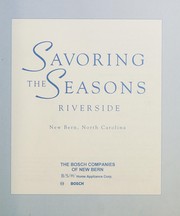 Front cover of Savoring the seasons, riverside : New Bern, North Carolina by Craven Regional Medical Center Foundatio