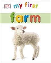 Cover of My First Farm by DK Publishing