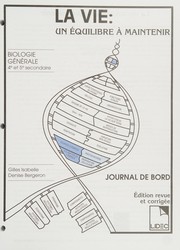 Front cover of La vie : un équilibre à maintenir : biologie générale, 4e et 5e secondaire by Gilles Isabelle