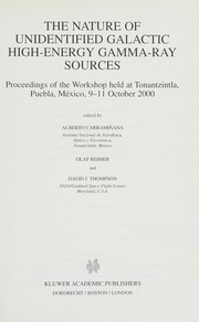 Front cover of The nature of unidentified galactic high-energy gamma-ray sources by David J. Thompson