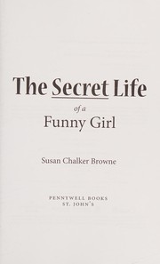 Cover of Secret Life of a Funny Girl by Susan Chalker Browne