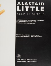 Front cover of Alastair Little, keep it simple by Alastair Little