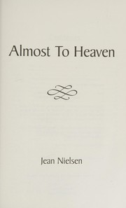 Front cover of Almost to heaven by Jean Nielsen