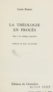 Cover of La théologie en procès face à la critique marxiste by Louis Boisset