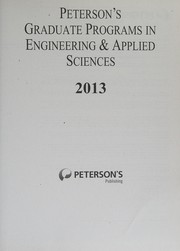Front cover of Peterson's graduate programs in engineering & applied sciences 2013 by Peterson's (Firm)