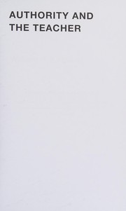 Cover of Authority and the teacher by William H. Kitchen