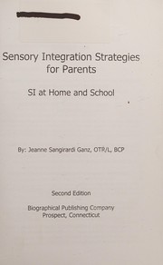 Front cover of Sensory integration strategies for parents by Jeanne Sangirardi Ganz
