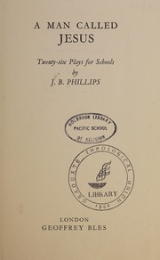 Cover of A man called Jesus by Phillips, J. B.