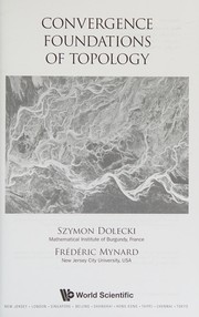 Cover of Convergence Foundations of Topology by Szymon Dolecki