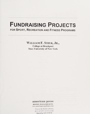 Front cover of Fundraising projects for sport, recreation and fitness programs by William F. Stier
