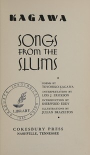 Front cover of Songs from the slums by Kagawa, Toyohiko
