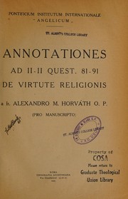Front cover of Annotationes ad II-II Quest. 81-91 de virtute religionis by Sándor Horváth