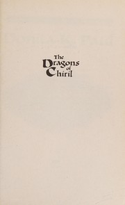 Front cover of Dragons of Chiril by Donita K. Paul