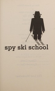 Cover of Spy ski school by Stuart Gibbs