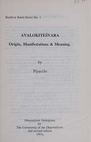 Front cover of Avalokitesvara, origin, manifestations & meaning by Piyasilo.