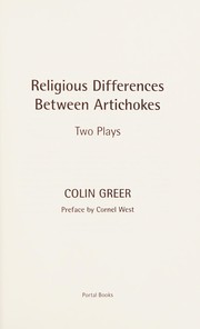 Cover of Religious differences between artichokes by Colin Greer