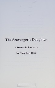 Front cover of Scavenger's Daughter by Gary Earl Ross