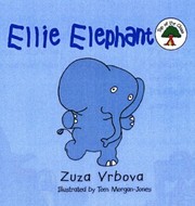 Front cover of Ellie Elephant by Zuza Vrbova