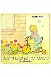 Cover of Jasmine and Flowers by Frank Endersby