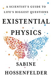 Cover of Existential Physics by Sabine Hossenfelder