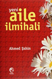 Front cover of Yeni aile ilmihali by Ahmed Şahin